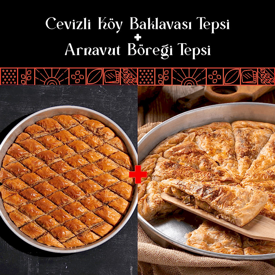 Cevizli Köy Baklavası Tepsi + Arnavut Böreği Tepsi
